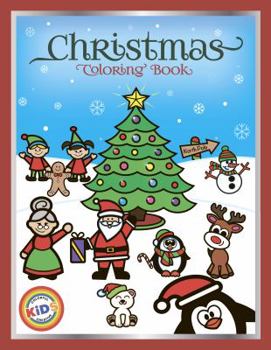 Paperback Christmas Coloring Book: Colorful Creative Kids: 53 Christmas Coloring Pages for Kids Ages 2-4, 4-8 (CCK Holiday Coloring and Activity Book: Halloween and Christmas) Book