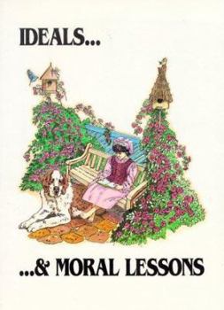 Paperback Ideals and Moral Lessons: From Actual Occurrences Book