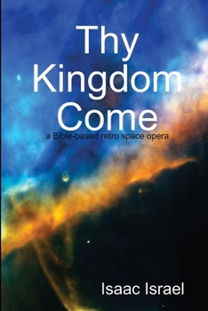 Paperback Thy Kingdom Come Book
