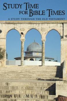 Paperback Study Time for Bible Times: A Study Through the Old Testament Book