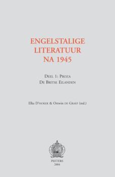 Paperback Engelstalige Literatuur Na 1945. Deel 1: Proza - de Britse Eilanden [Dutch] Book