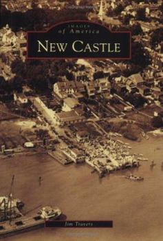 New Castle - Book  of the Images of America: Delaware