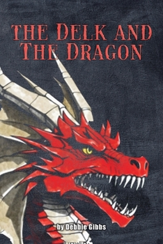 Paperback The Delk and The Dragon Book