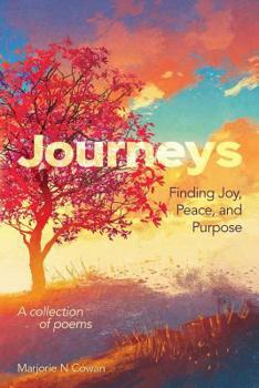 Paperback Journeys: Finding Joy, Peace, and Purpose Book