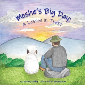 Paperback Moshe's Big Day: A Lesson in Trust Book