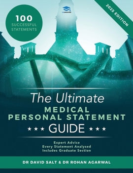 Paperback The Ultimate Medical Personal Statement Guide: 100 Successful Statements, Expert Advice, Every Statement Analysed, Includes Graduate Section (UCAS Med Book