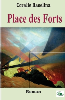 Paperback Place des Forts [French] Book