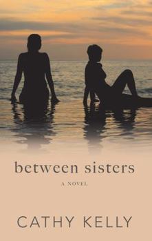 Hardcover Between Sisters [Large Print] Book