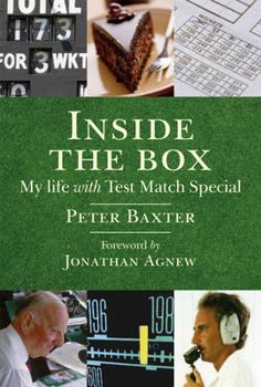 Hardcover Inside the Box: My Life with Test Match Special Book