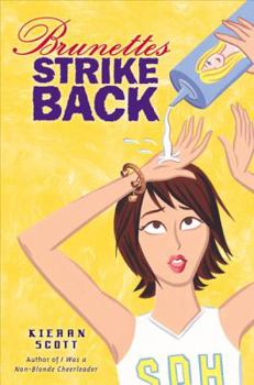 Brunettes Strike Back (Cheerleader Trilogy, #2) - Book #2 of the Cheerleader Trilogy