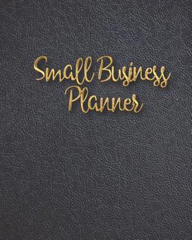 Paperback Small Business Planner: Monthly Planner and organizer with sales, expenses, budget, goals and more. Best planner for entrepreneurs, moms, wome Book