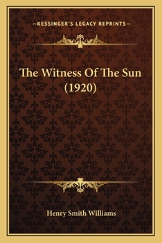 Paperback The Witness Of The Sun (1920) Book