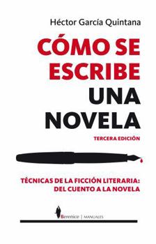 Paperback Cómo se escribe una novela (Spanish Edition) [Spanish] Book