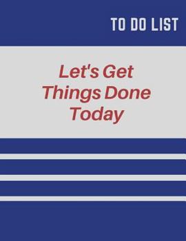Paperback To Do LIst: Let's Get Things Done Today 8.5x11 Inch Book
