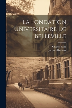 Paperback La Fondation Universitaire De Belleville [French] Book