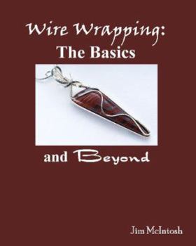 Paperback Wire Wrapping: The Basics And Beyond Book