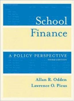 Hardcover School Finance: A Policy Perspective Book