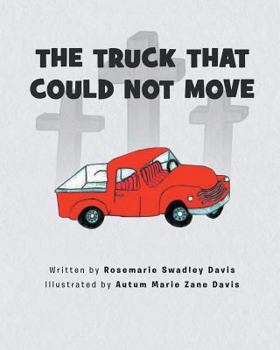 Paperback The Truck That Could Not Move Book