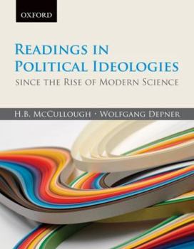 Readings in Political Ideologies Since the Rise of Modern Science