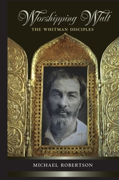 Hardcover Worshipping Walt: The Whitman Disciples Book