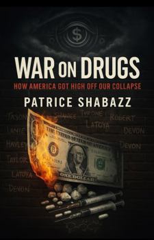 Paperback War on Drugs: How America Got High off Our Collapse Book