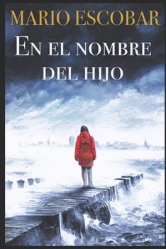 En el nombre del Hijo: Un thriller adictivo - Book #2 of the Crímenes del Norte