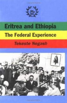 Paperback Eritrea and Ethiopia. the Federal Experience Book