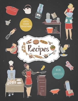Recipes Notebook: Personal Recipe Notebooks To Write In Perfect For Girl Design With Kitchen Utensils And Appliances