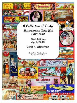 Perfect Paperback A Collection of Early Harmonica Box Art Book