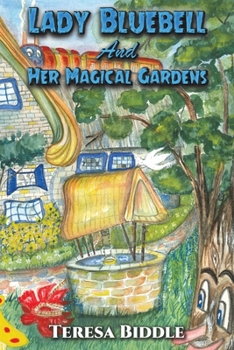 Paperback Lady Bluebell and Her Magical Gardens Book