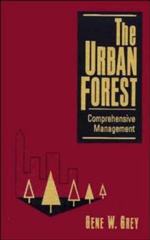 Hardcover The Urban Forest: Comprehensive Management Book