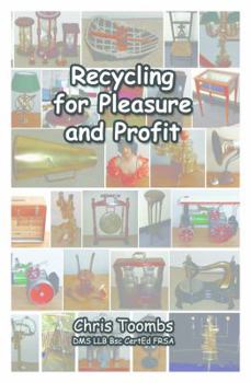 Paperback Recycling for pleasure and profit Book