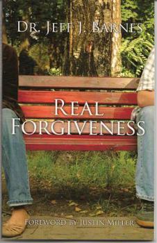 Paperback Real Forgiveness: How to Forgive and Let Go Book