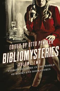 Hardcover Bibliomysteries: Volume Two: Stories of Crime in the World of Books and Bookstores Book