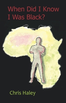 Paperback When Did I Know I Was Black? Book