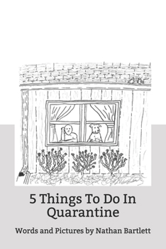 5 Things To Do In Quarantine