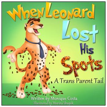 Paperback When Leonard Lost His Spots Book