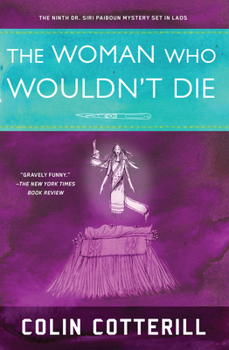 The Woman Who Wouldn't Die - Book #9 of the Dr. Siri Paiboun