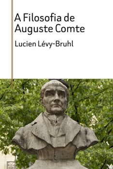 Paperback A Filosofia de Auguste Comte [Portuguese] Book