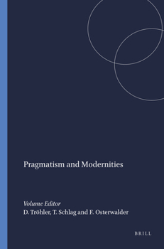 Hardcover Pragmatism and Modernities Book