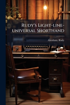 Paperback Rudy's Light-line-universal Shorthand Book
