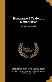 Hardcover Homenage ? Calderon. Monograf?as: La vida es sue?o [Spanish] Book