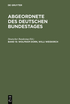 Hardcover Abgeordnete des Deutschen Bundestages, Band 15, Wolfram Dorn, Willi Weiskirch [German] Book