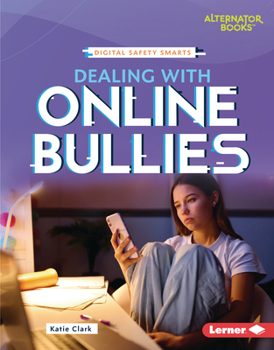 Library Binding Dealing with Online Bullies Book