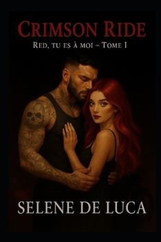 Paperback Crimson Ride: Red, tu es a moi [French] Book