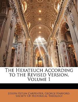 Paperback The Hexateuch According to the Revised Version, Volume 1 Book