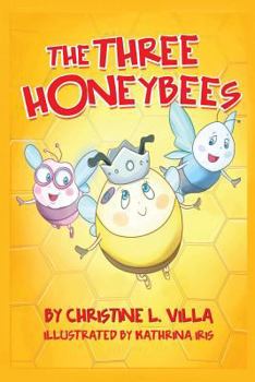 Paperback The Three Honeybees Book