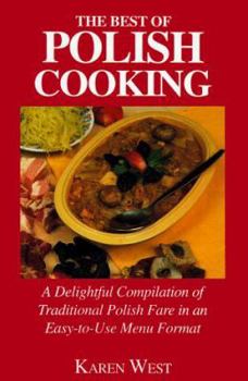 Paperback The Best of Polish Cooking: Recipes for Entertaining and Special Occasions Book