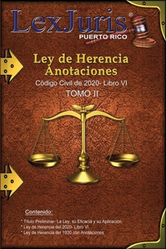 Paperback Ley de Herencia. Anotaciones: Ley de Herencia y Anotaciones. Código Civil de Puerto Rico. TOMO II [Spanish] Book