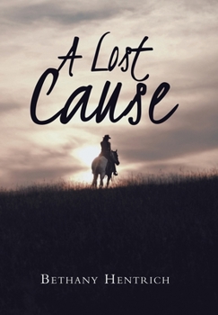 Hardcover A Lost Cause Book